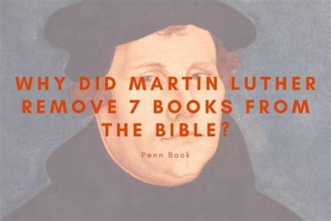 What Books Did Martin Luther Remove: A Journey Through Theological Revisions and Literary Mysteries